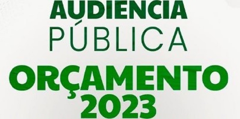 POPULAÇÃO É CONVIDADA PARA AUDIÊNCIA PÚBLICA SOBRE ORÇAMENTO MUNICIPAL 2023 NA CÂMARA MUNICIPAL. ARRECADAÇÃO PREVISTA É DE QUASE 280 MILHÕES