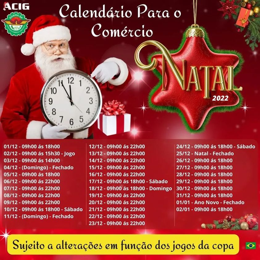 NATAL 2022: COMÉRCIO GUAIRENSE TEM HORÁRIO ESPECIAL À PARTIR DESTA TERÇA-FEIRA, 6. CONFIRA O CALENDÁRIO!!