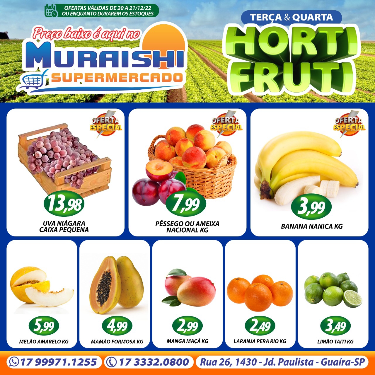 TERÇA E QUARTA DO HORTIFRUTI NO MURAISHI SUPERMERCADO. APROVEITE!!