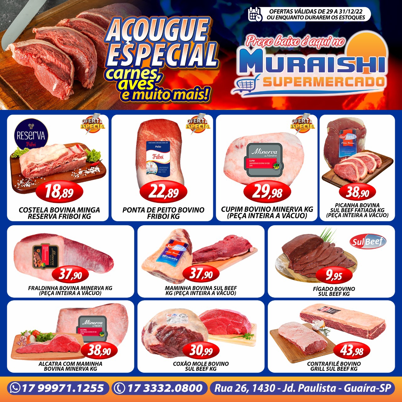 QUINTA DAS CARNES PARA SUA VIRADA DE ANO NO MURAISHI SUPERMERCADO. APROVEITE!!!