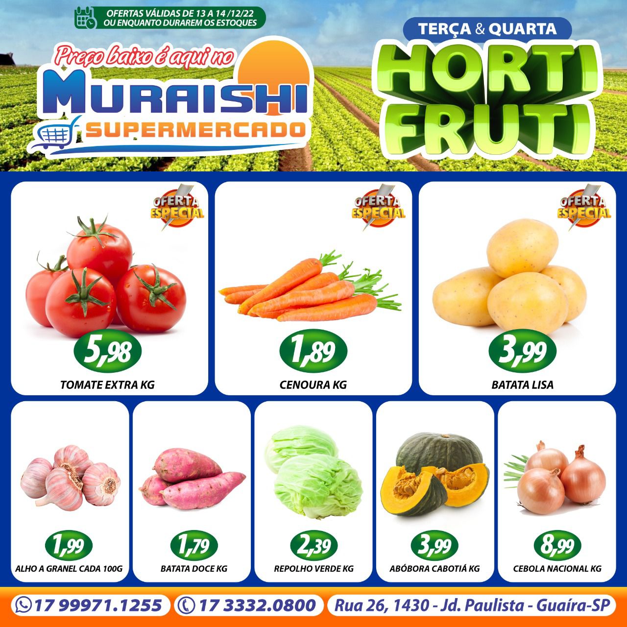 É DIA DE ENCHER O CARRINHO. TERÇA E QUARTA DO HORTIFRUTI NO MURAISHI SUPERMERCADO. APROVEITE!!