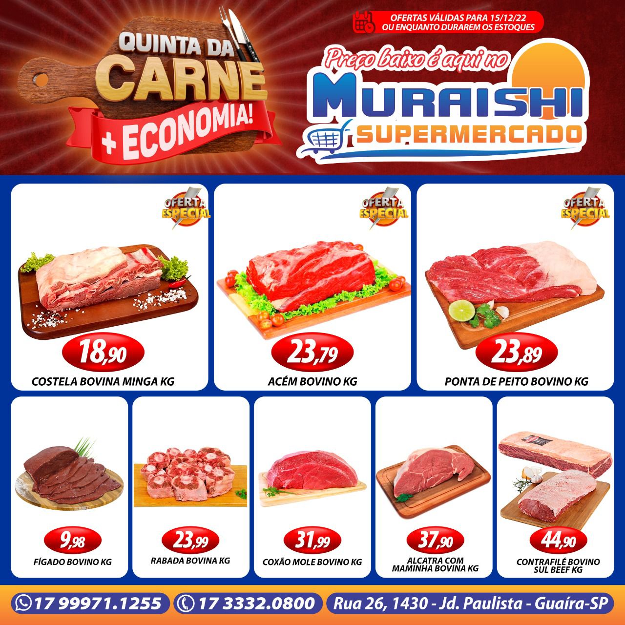 QUINTA DAS CARNES NO MURAISHI SUPERMERCADO. APROVEITE AS PROMOÇÕES!!