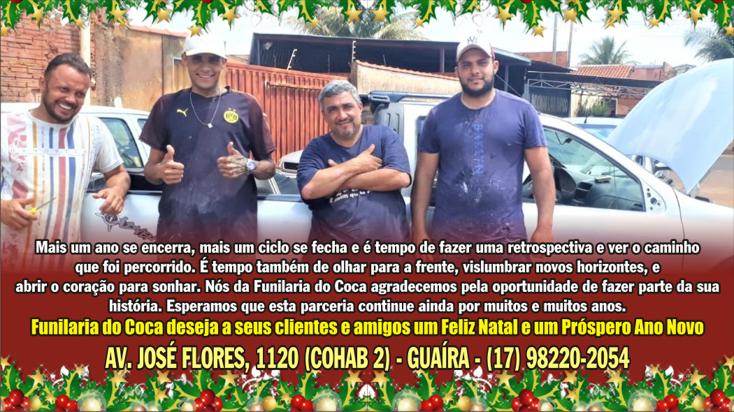 MENSAGEM DE BOAS FESTAS DA FUNILARIA DO COCA A TODOS OS AMIGOS E CLIENTES !