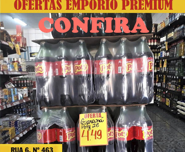 PROMOÇÃO EM REFRIGERANTE É COM O EMPÓRIO PREMIUM DA RUA 6, APROVEITE!!