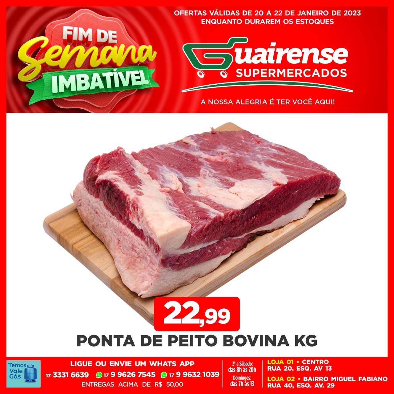 CHEGOU O FINAL DE SEMANA IMBATÍVEL E TROUXEMOS OFERTAS IMPERDÍVEIS!!! NÃO FIQUE FORA DESSA. VEM PARA O GUAIRENSE SUPERMERCADOS, PORQUE AQUI É SEMPRE MAIS BARATO!!!!