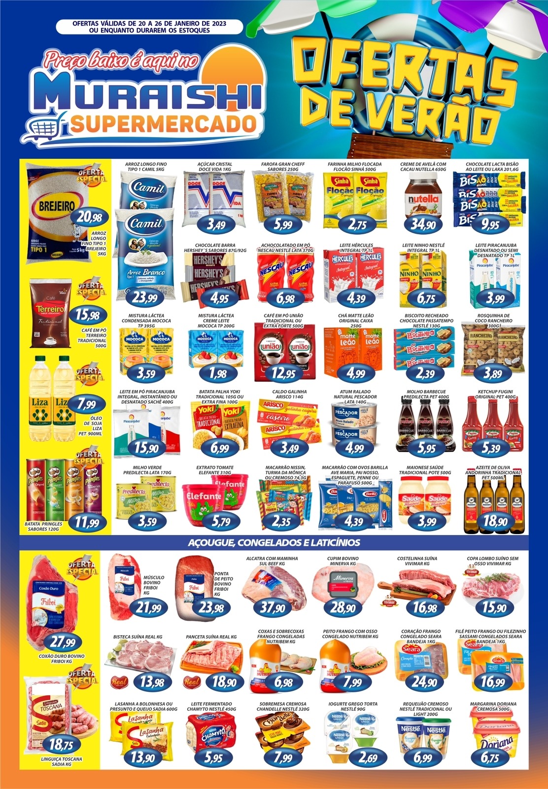 CONFIRA O NOVO LISTÃO DE OFERTAS DO MURAISHI SUPERMERCADO. ABERTO HOJE ATÉ AS 13H00!!!