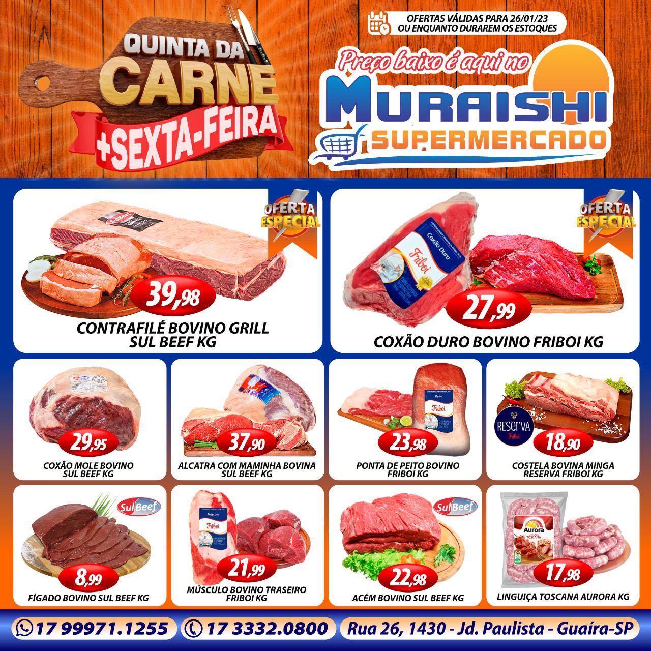 QUINTA DA CARNES E DA CERVEJA NO MURAISHI SUPERMERCADO. IMPERDÍVEL. APROVEITE!!!