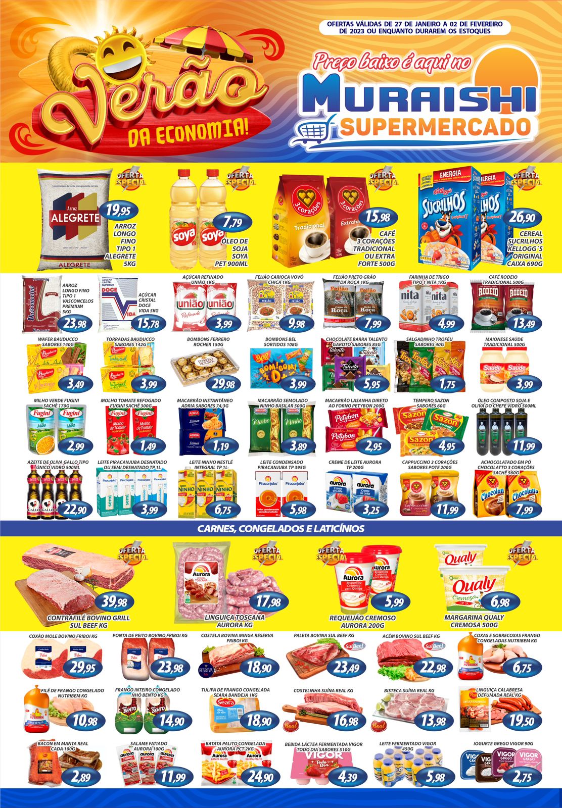 SEU FIM DE SEMANA COM PREÇO BAIXO DE VERDADE É NO MURAISHI SUPERMERCADO. CONFIRA O MEGA LISTÃO DE OFERTAS!!!