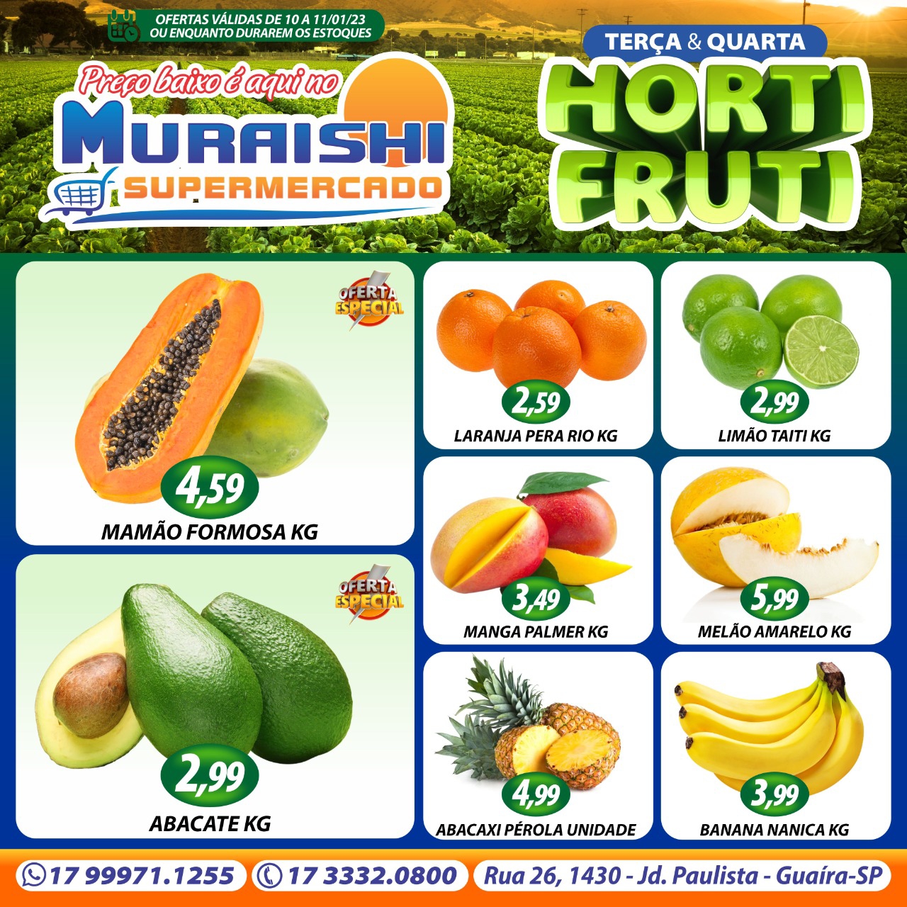 TERÇA E QUARTA DO HORTIFRUTI É COM O MURAISHI SUPERMERCADO. APROVEITE!!