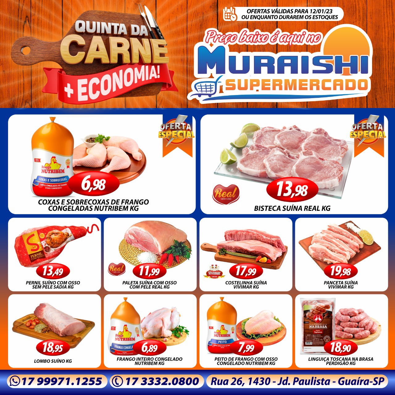 CHEGOU A QUINTA DAS CARNES NO MURAISHI SUPERMERCADO, COM MAIS ECONOMIA. APROVEITE!!