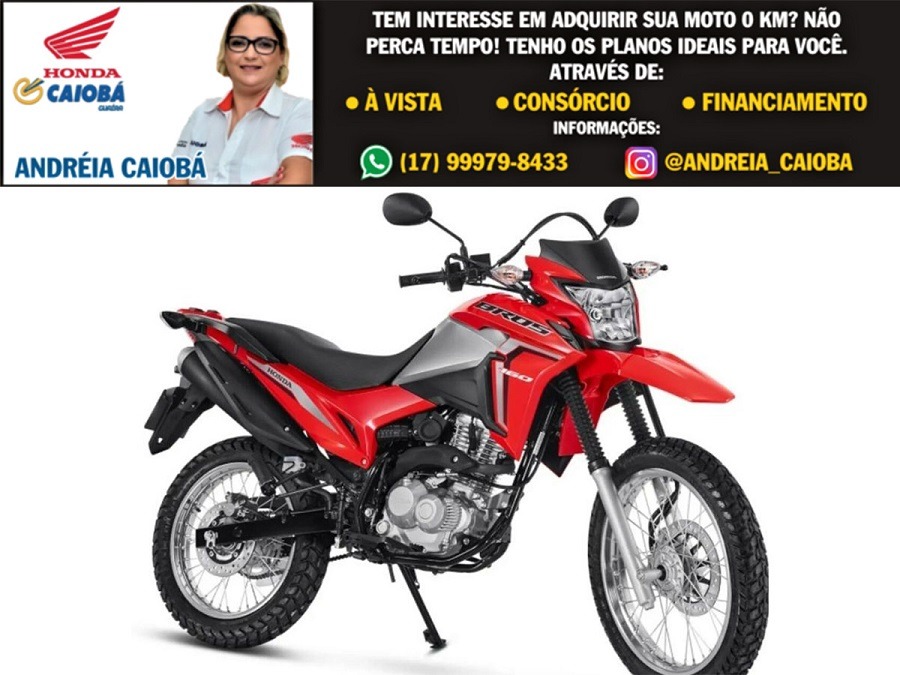 CONQUISTE A SUA LIBERDADE E INDEPENDÊNCIA. ADQUIRA SUA MOTO. FALE COM ANDRÉIA NA CAIOBÁ HONDA DE GUAÍRA!!