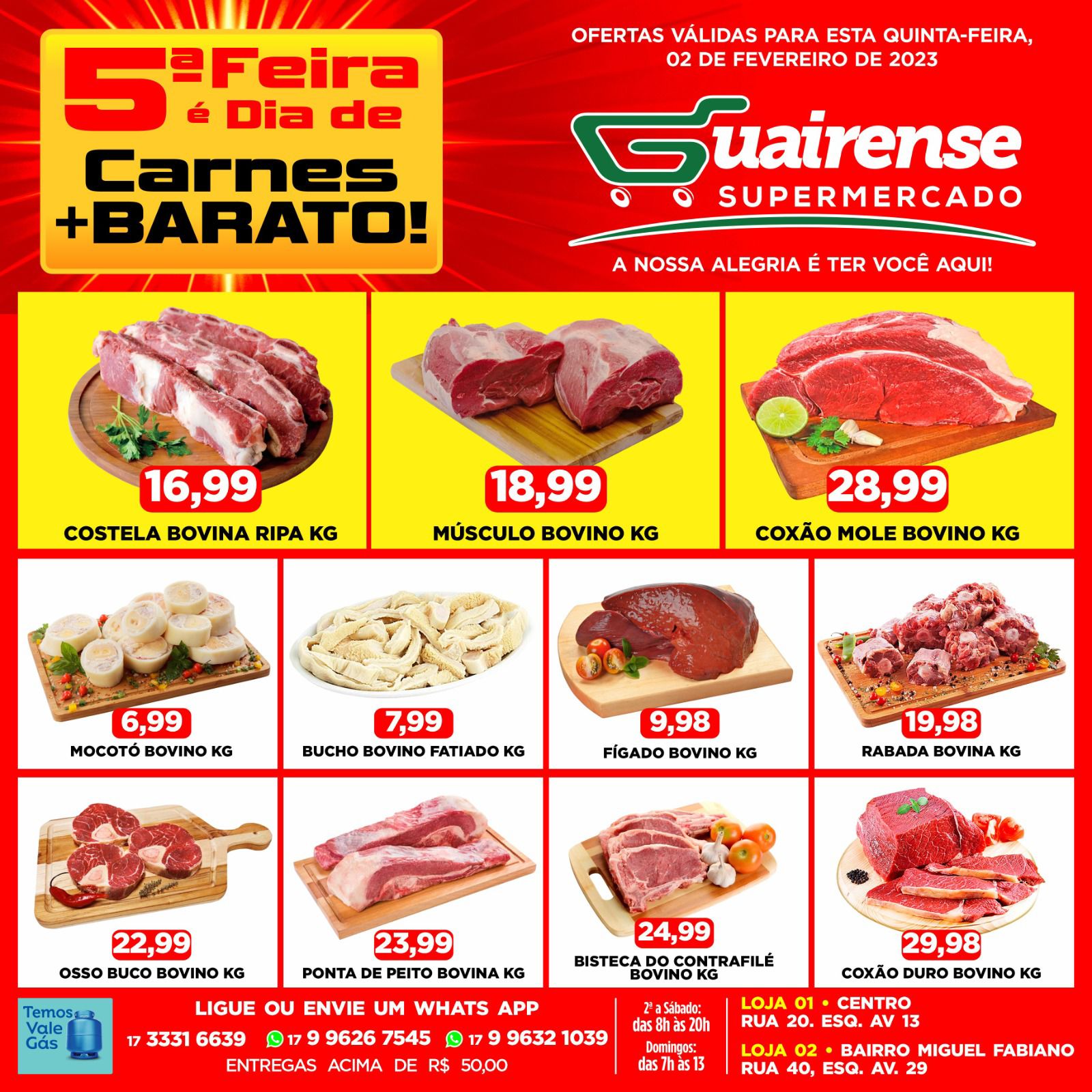 SUPER 5ª DA CARNE NO GUAIRENSE. A MAIOR VARIEDADE COM A MELHOR QUALIDADE VOCÊ SÓ ENCONTRA AQUI!!! APROVEITE, PORQUE NO GUAIRENSE É SEMPRE MAIS BARATO!!!