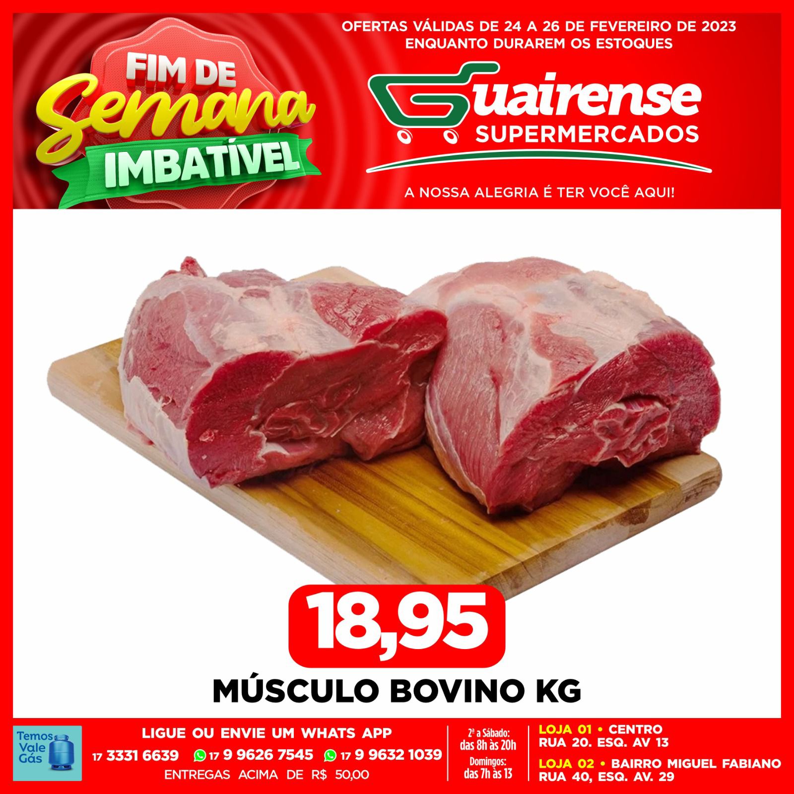 FIM DE SEMANA IMBATÍVEL NO GUAIRENSE SUPERMERCADOS. OFERTAS IMPERDÍVEIS. APROVEITE!!!