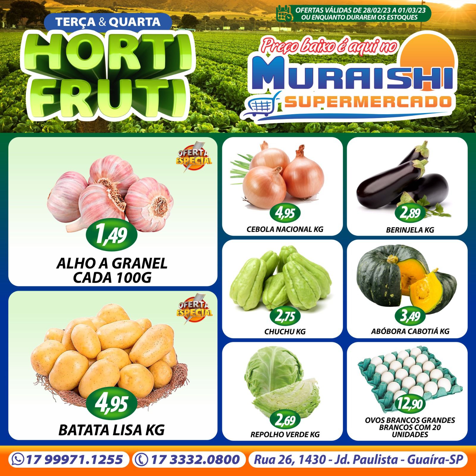 TERÇA E QUARTA DO HORTIFRUTI COM MEGA LISTÃO DE OFERTAS NO MURAISHI SUPERMERCADO. IMBATÍVEL. APROVEITE!!!