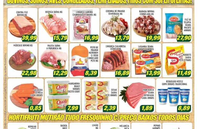 VERÃO COM MUITO MAIS ECONOMIA É NO MUTIRÃO SUPERMERCADOS. CONFIRA O MEGA LISTÃO DE OFERTAS. APROVEITE!!!