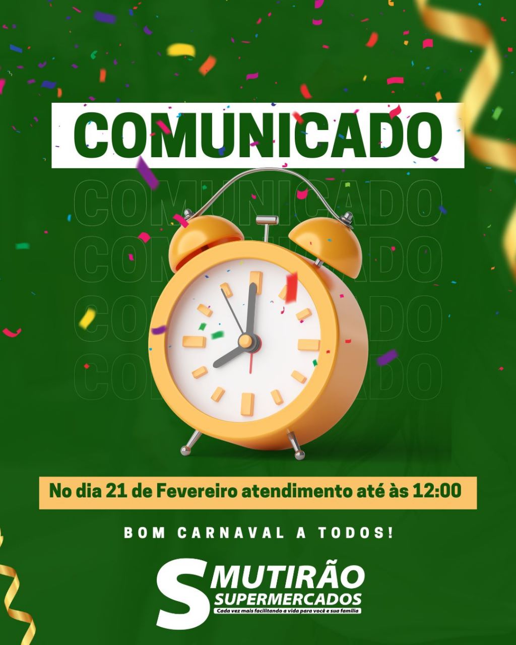 ATENÇÃO: O MUTIRÃO SUPERMERCADOS VÃO ESTAR ABERTOS NESTA TERÇA DE CARNAVAL ATÉ O MEIO DIA!! APROVEITE AS OFERTAS!!!