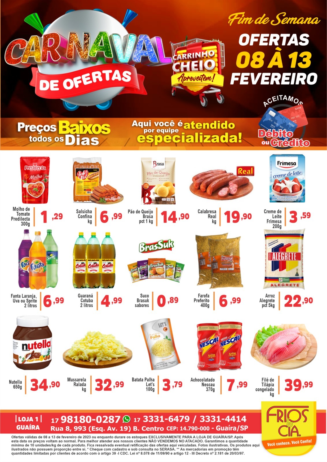 CHEGOU O CARNAVAL DE OFERTAS COM CARRINHO CHEIO NA FRIOS & CIA DE GUAÍRA. CONFIRA E APROVEITE!!!