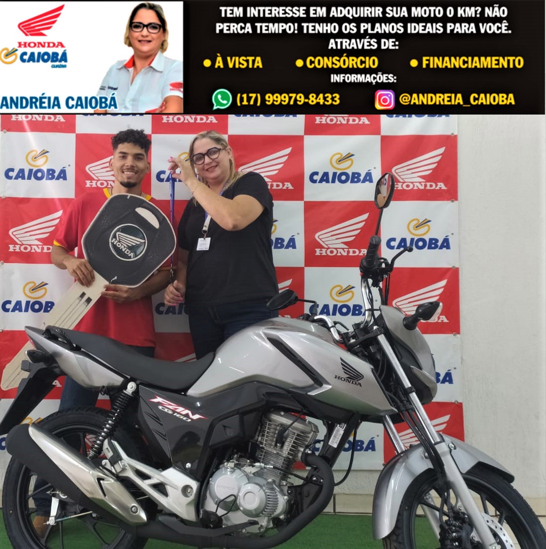 REALIZANDO SONHOS: MAIS UM CLIENTE FELIZ. GUILHERME APARECIDO DE OLIVEIRA COM SUA HONDA CG 160 FAN. VENHA VOCÊ TAMBÉM PARA A CAIOBÁ.-GUAÍRA. A ANDRÉIA AGUARDA SUA VISITA COM AS MELHORES OPÇÕES PARA VOCÊ!!!