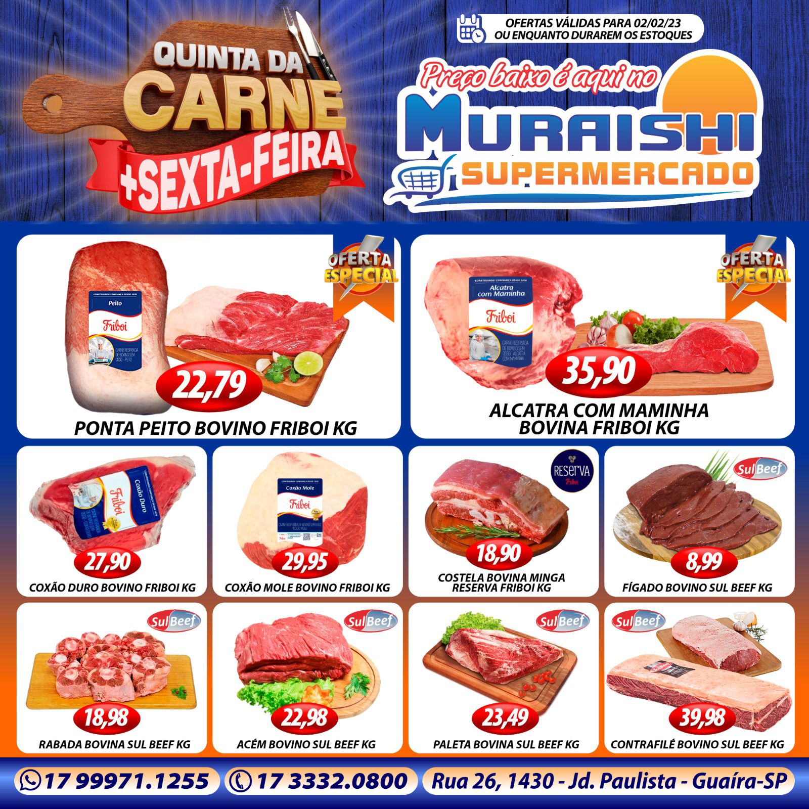 CHEGOU A QUINTA DAS CARNES COM PROMOÇÃO DE CERVEJAS NO MURAISHI SUPERMERCADO. APROVEITE!!