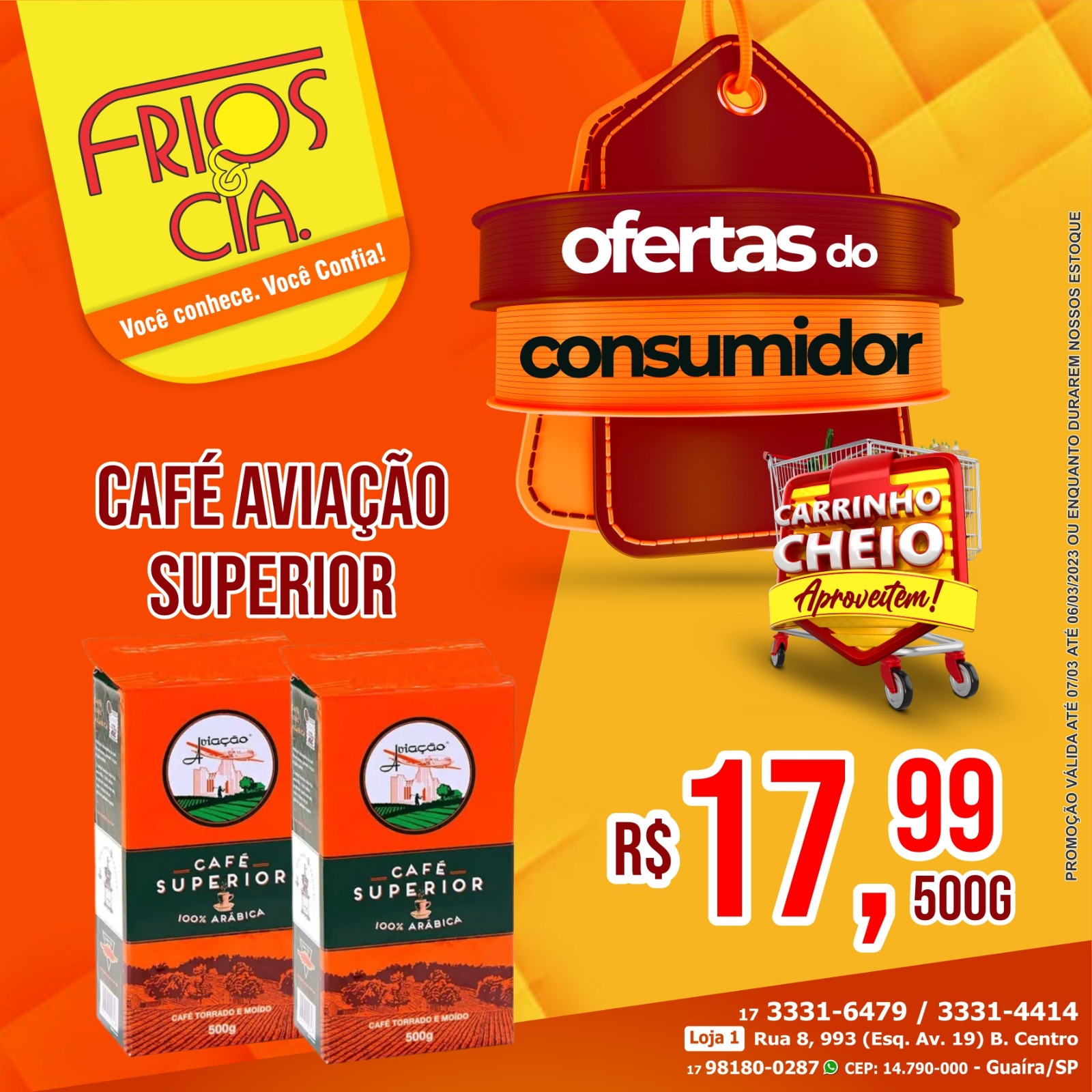 A FRIOS & CIA DE GUAÍRA ESTÁ COM OFERTAS IMBATÍVEIS. PRODUTOS DE QUALIDADE COM PREÇOS PROMOCIONAIS. FRIOS & CIA – VOCÊ CONHECE, VOCÊ CONFIA!!!