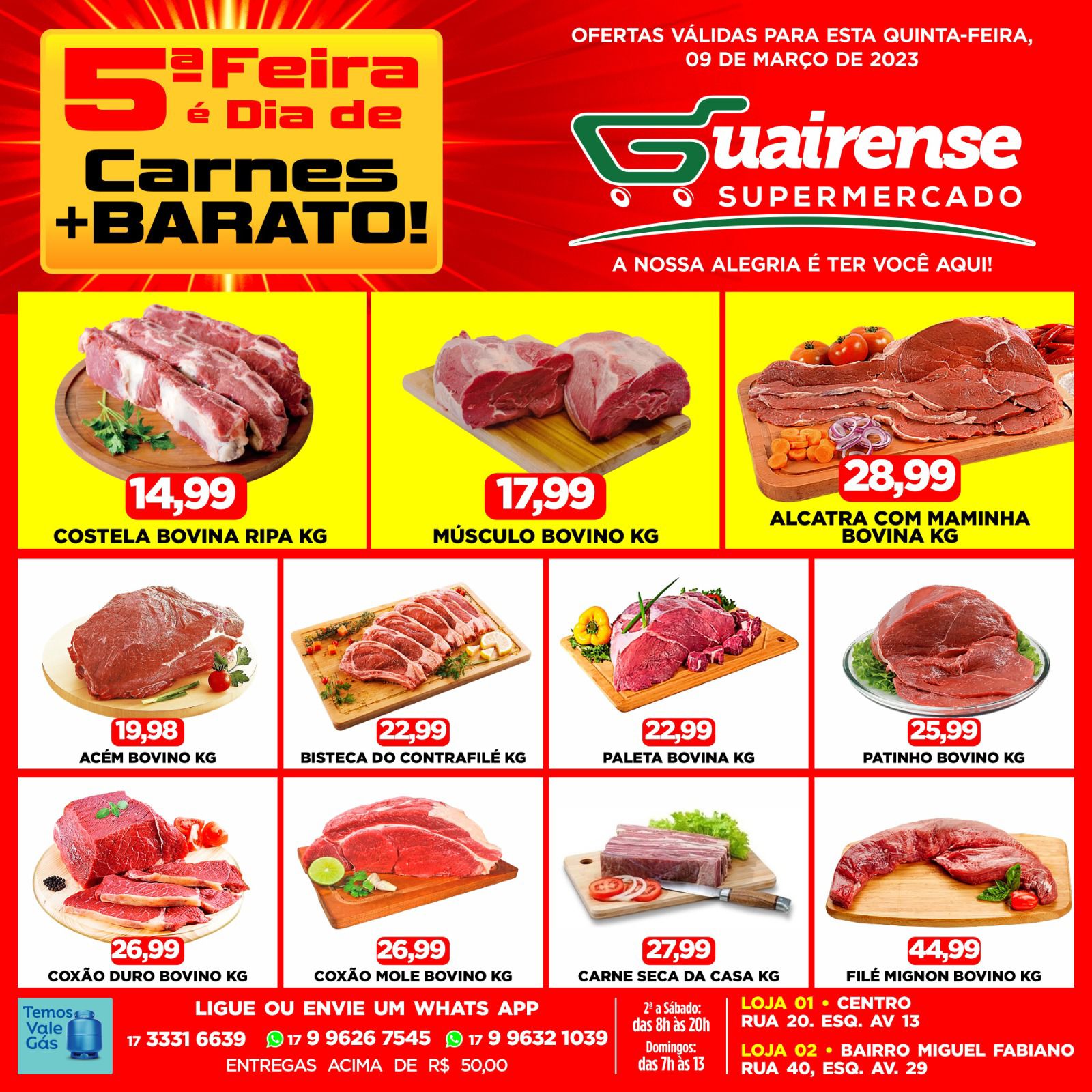 SUPER 5ª DA CARNE NO GUAIRENSE SUPERMERCADOS, A MAIOR VARIEDADE COM A MELHOR QUALIDADE!!! APROVEITE, PORQUE NO GUAIRENSE É SEMPRE MAIS BARATO!!!