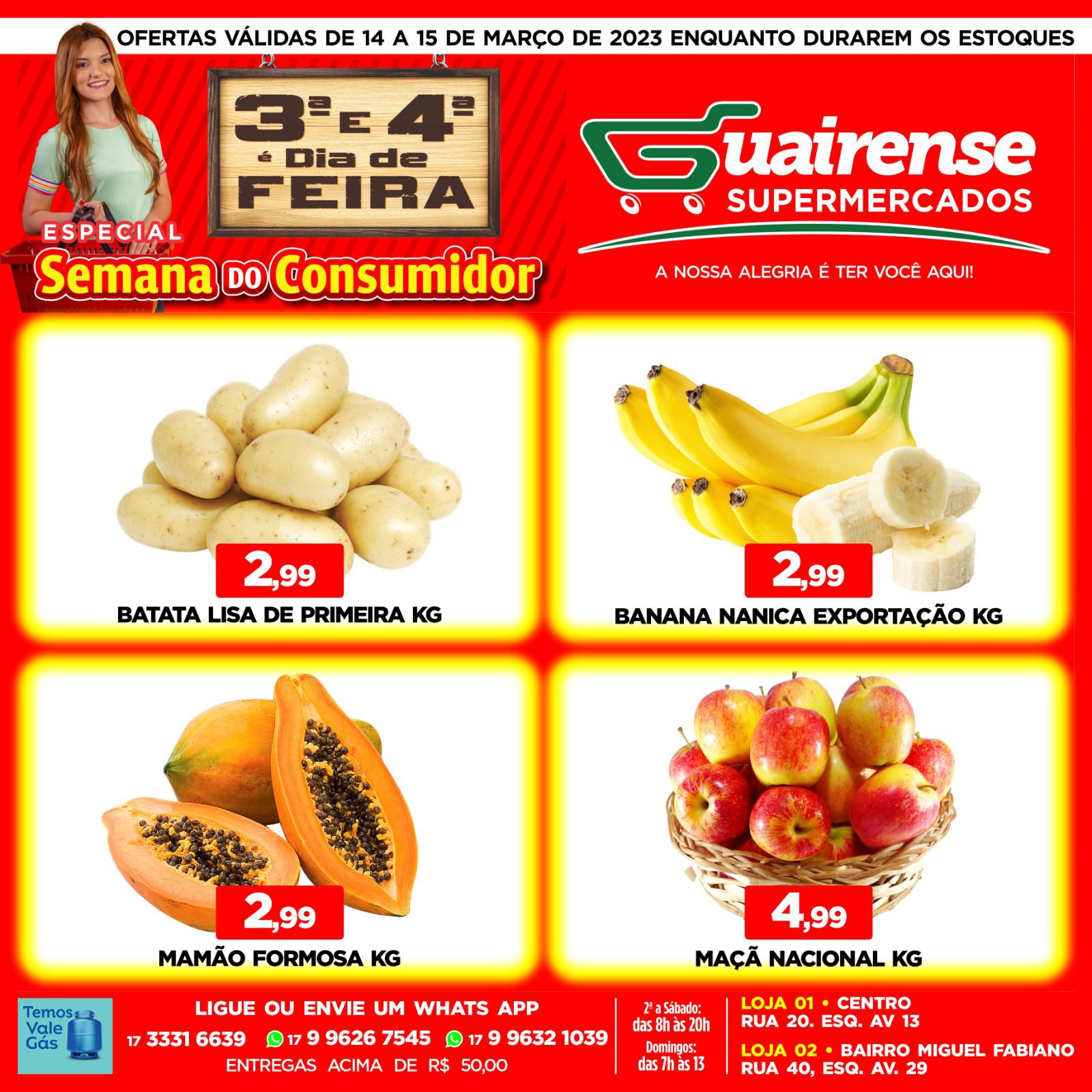 3ª E 4ª SÃO DIAS DE FEIRA NA SEMANA DO CONSUMIDOR NO GUAIRENSE SUPERMERCADOS. UM SHOW DE OFERTAS EM TODOS OS SETORES. GUAIRENSE SUPERMERCADOS, AQUI É SEMPRE MAIS BARATO!!!