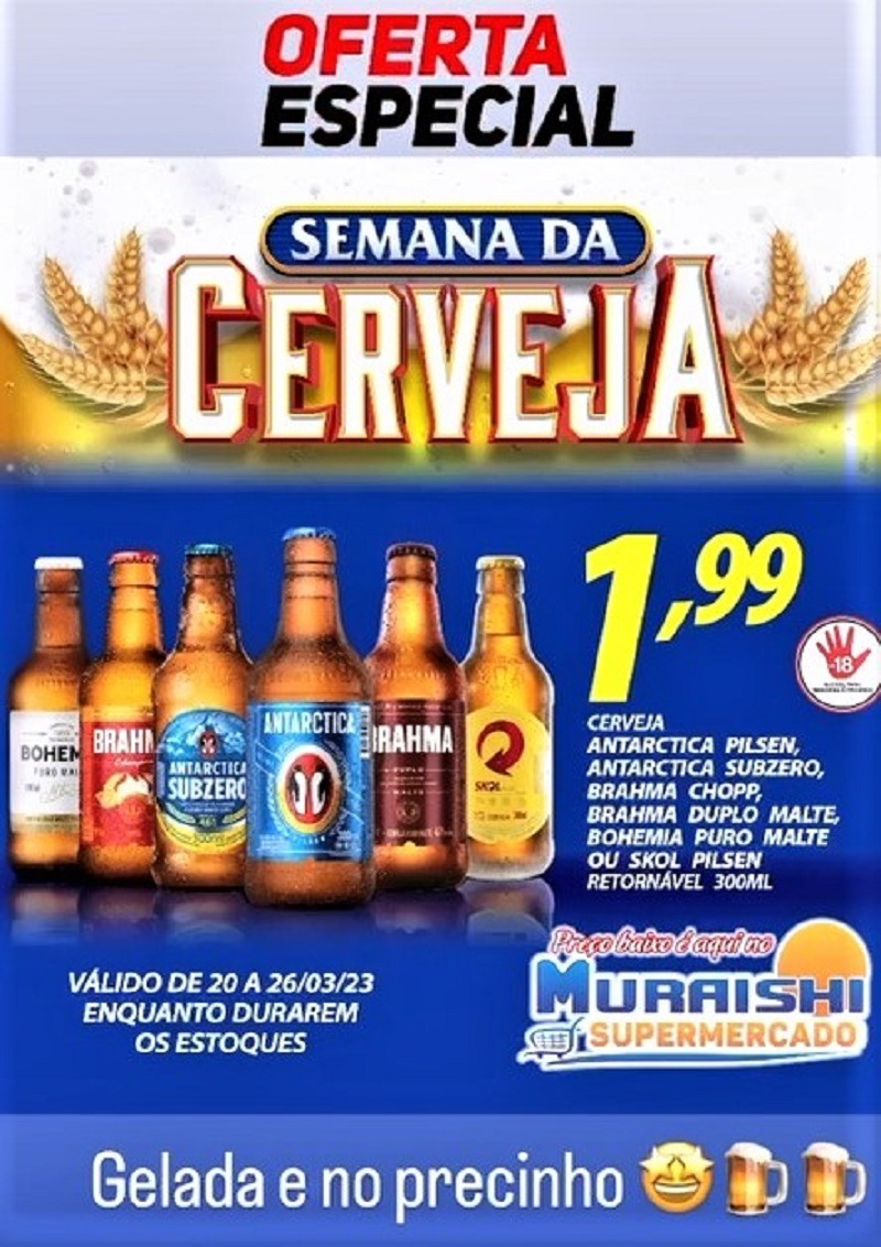 CONTINUA A SEMANA DA CERVEJA NO MURAISHI SUPERMERCADO E PARA VOCÊ FAZER MUITO MAIS ECONOMIA TEM A TERÇA E QUARTA DO HORTIFRUTI. APROVEITE!!!