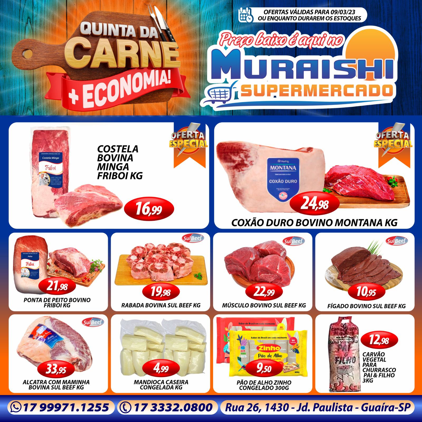 QUINTA DAS CARNES COM FESTIVAL DAS CERVEJAS NO MURAISHI SUPERMERCADO. APROVEITE. PREÇOS IMPERDÍVEIS!!!