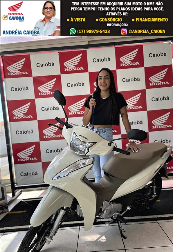 MAIS UMA CLIENTE REALIZANDO SEU SONHO. STHEFANE GABRIELLE DA SILVA, CONTEMPLADA PELO CONSÓRCIO HONDA CAIOBÁ GUAÍRA COM SUA BIZ 125 CC. VENHA VOCÊ TAMBÉM PARA A CAIOBÁ. FALE COM A ANDRÉIA E CONQUISTE SUA LIBERDADE!!!