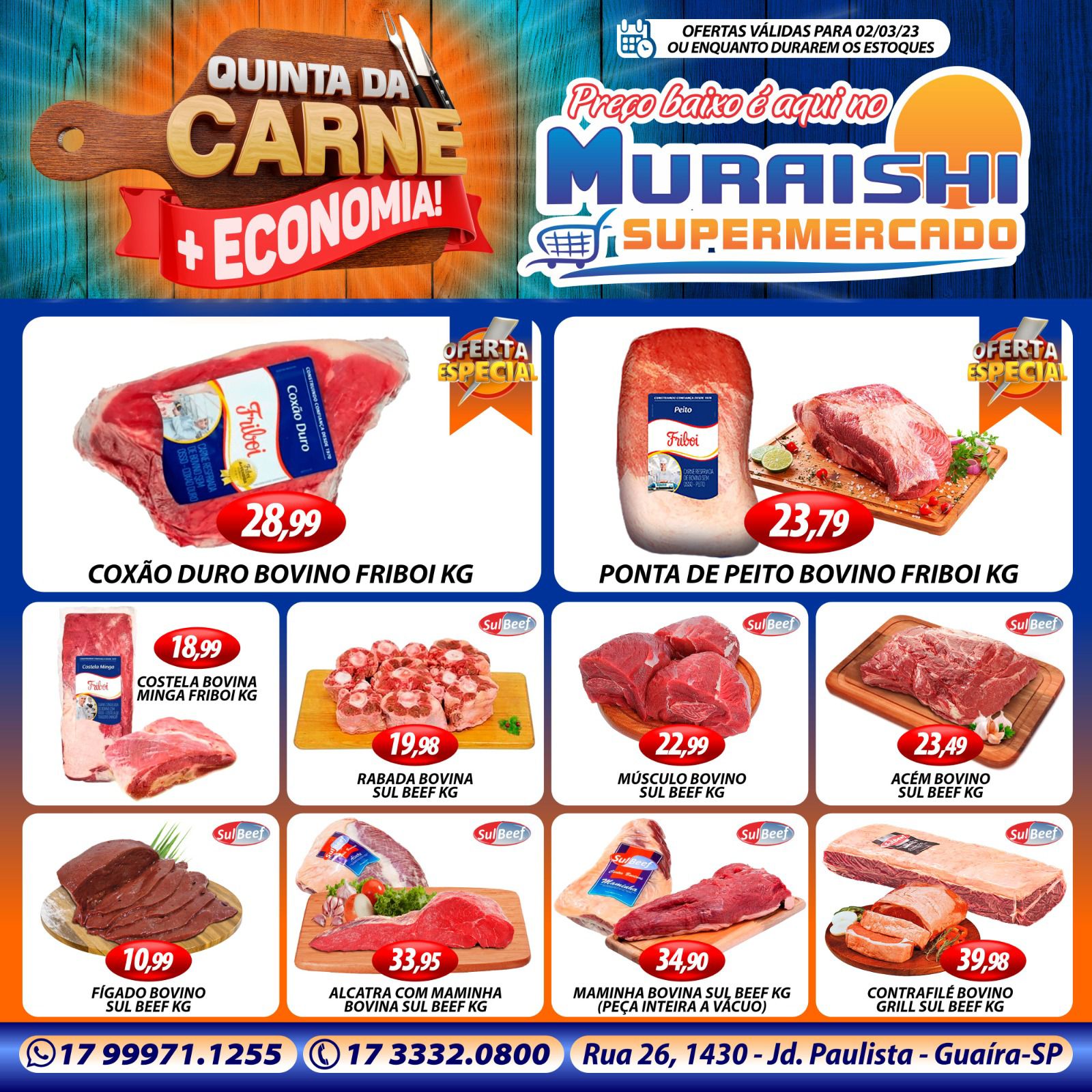 CHEGOU A QUINTA DAS CARNES COM PROMOÇÃO DE CERVEJAS NO MURAISHI SUPERMERCADOS. APROVEITE!!!