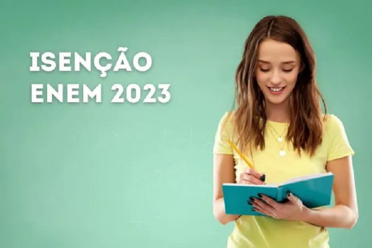 ESTUDANTES JÁ PODEM PEDIR ISENÇÃO DA TAXA DE INSCRIÇÃO PARA O ENEM 2023