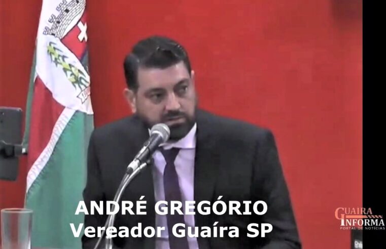 VÍDEO; NO ANIVERSÁRIO DE GUAÍRA, VEREADOR ANDRÉ GREGÓRIO REAFIRMA SEU COMPROMISSO COM A CIDADE