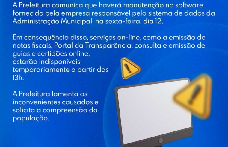 COMUNICADO: MANUTENÇÃO NO SISTEMA, SUSPENDE ATENDIMENTO ON-LINE DA PREFEITURA DE GUAÍRA, NESTA SEXTA-FEIRA, 12