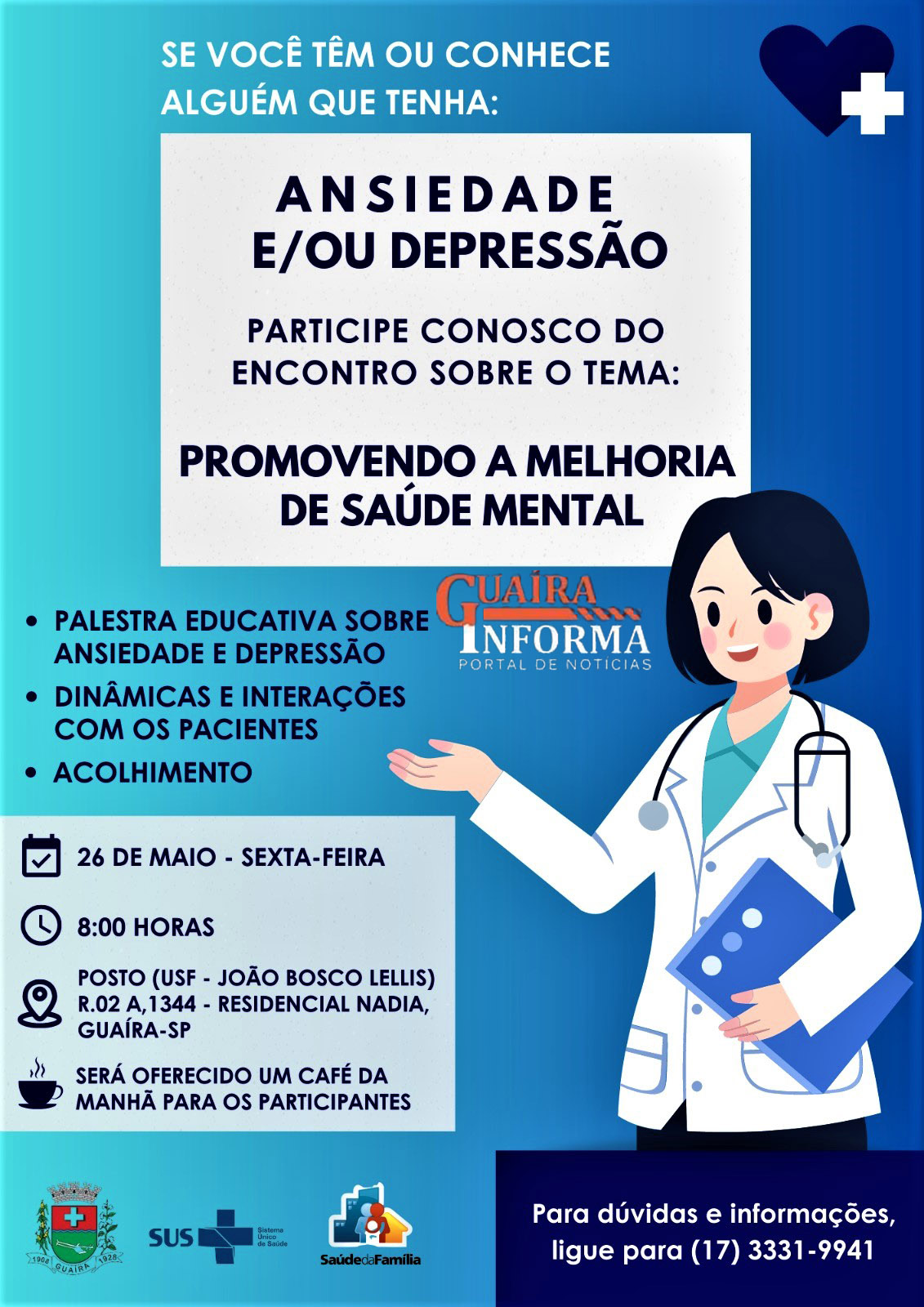 ATENÇÃO: HOJE TEM PALESTRA SOBRE ANSIEDADE E DEPRESSÃO NA USF DO BAIRRO NÁDIA, EM GUAÍRA