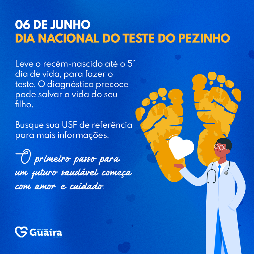 6 DE JUNHO: DIA NACIONAL DO TESTE DO PEZINHO