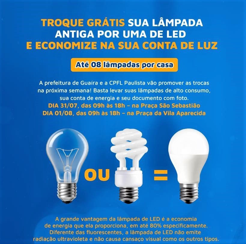 CPFL VAI TROCAR LÂMPADAS RESIDENCIAIS CONVENCIONAIS POR LED EM GUAÍRA