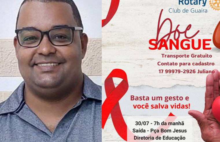 JULIANO ROCHA, DO ROTARY DE GUAÍRA, CHAMA POPULAÇÃO PARA CAMPANHA DE DOAÇÃO DE SANGUE