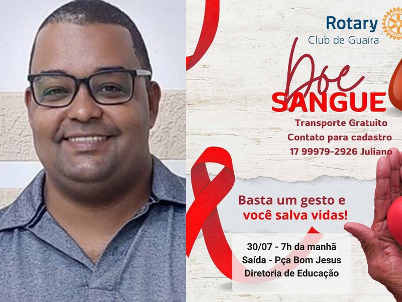 JULIANO ROCHA, DO ROTARY DE GUAÍRA, CHAMA POPULAÇÃO PARA CAMPANHA DE DOAÇÃO DE SANGUE