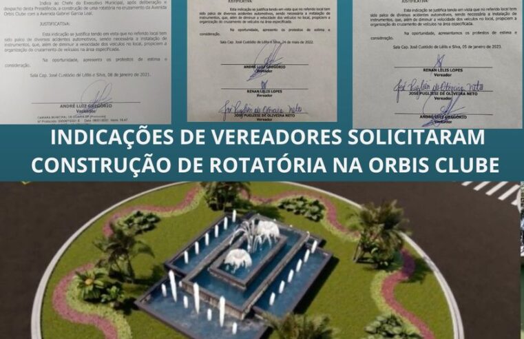 ROTATÓRIA A SER CONTRUÍDA NA AVENIDA ORBIS CLUBE NO PARQUE MARACÁ, EM GUAÍRA, FOI REIVINDICADA PELO VEREADOR ANDRÉ GREGÓRIO E OUTROS PARLAMENTARES