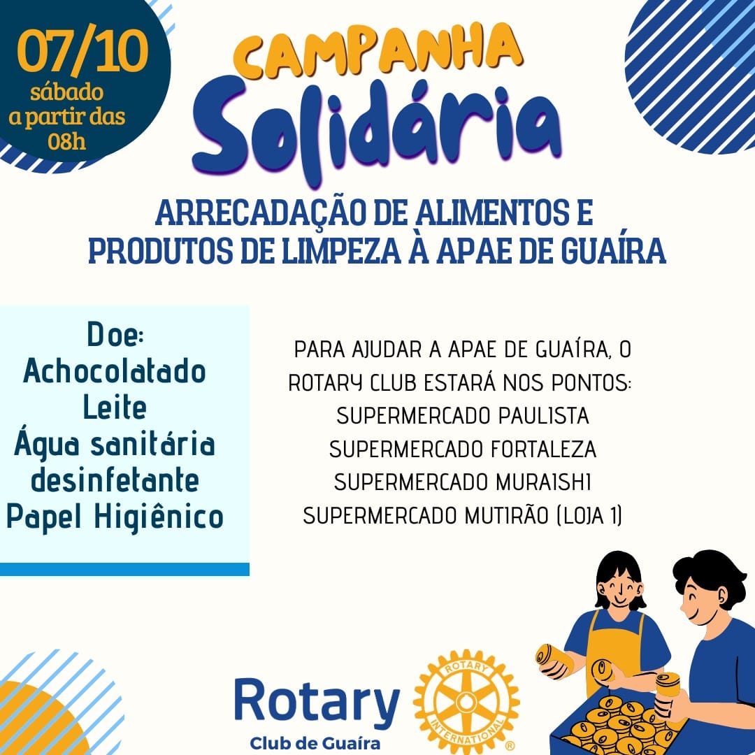 ROTARY CLUB DE GUAÍRA PROMOVE AÇÃO SOLIDÁRIA EM PROL A APAE NESTE SÁBADO, DIA 7