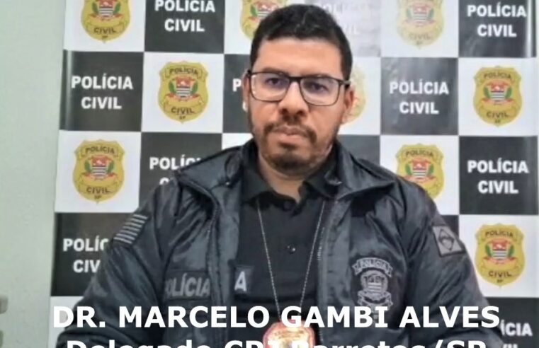 DELEGADO DETALHA PRISÃO DE ACUSADO DE MATAR JOVEM EM BARRETOS