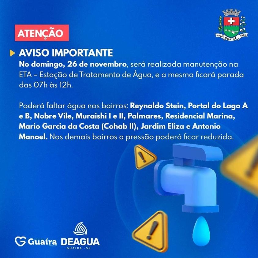 ATENÇÃO: MANUTENÇÃO NA ETA PODERÁ OCASIONAR FALTA DE ÁGUA OU PERDA DE PRESSÃO NA REDE DE ABASTECIMENTO EM GUAÍRA NESTE DOMINGO, 26