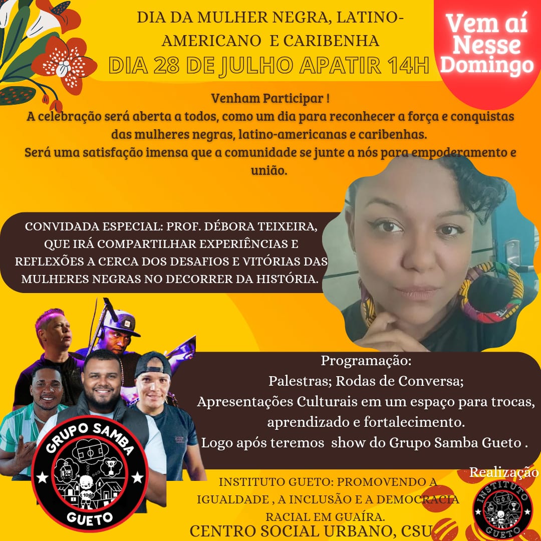 INSTITUTO GUETO PROMOVE NESTE DOMINGO, 28, EVENTO COMEMORATIVO AO DIA DA MULHER NEGRA