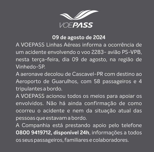 LINHAS AÉREAS VOEPASS SE PRONUNCIA SOBRE TRAGÉDIA ENVOLVENDO QUEDA DE AVIÃO EM VINHEDO-SP. HAVIAM 62 PESSOAS A BORDO DA AERONAVE