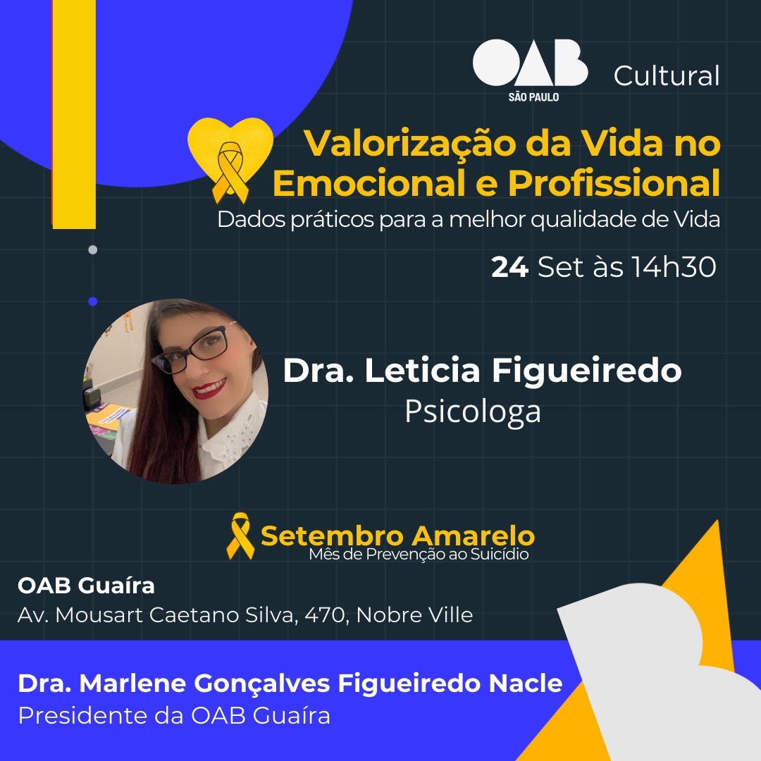 OAB GUAÍRA PROMOVE PALESTRA REFERENTE AO SETEMBRO AMARELO: MÊS DE PREVENÇÃO AO SUICÍDIO