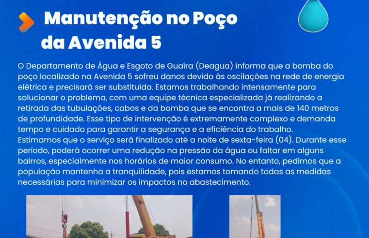 COM PROBLEMA EM BOMBA DE POÇO PROFUNDO, DEÁGUA ALERTA PARA RISCO DE DESABASTECIMENTO EM GUAÍRA