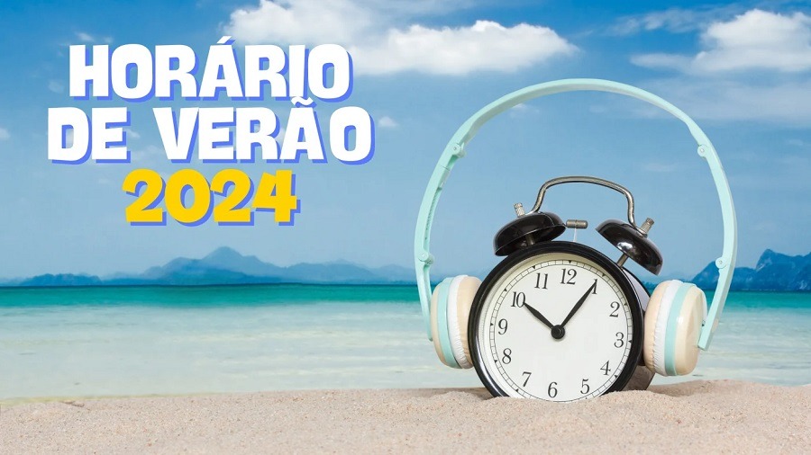 HORÁRIO DE VERÃO PODE COMEÇAR JÁ EM NOVEMBRO DE 2024