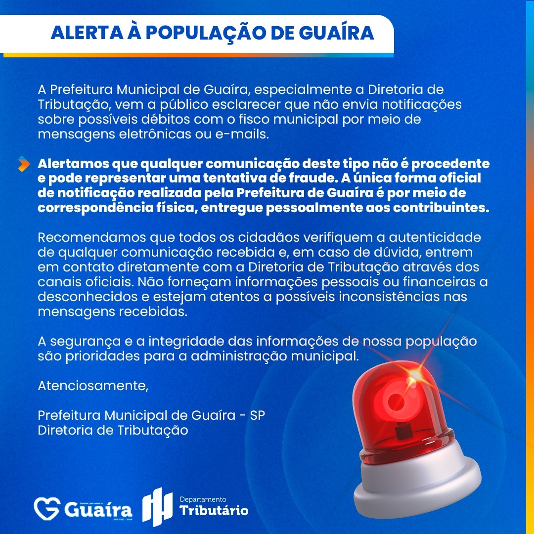 ATENÇÃO: DEPARTAMENTO DE TRIBUTAÇÃO DE GUAÍRA ALERTA SOBRE FALSAS NOTIFICAÇÕES DE DÉBITOS DE CONTRIBUINTES