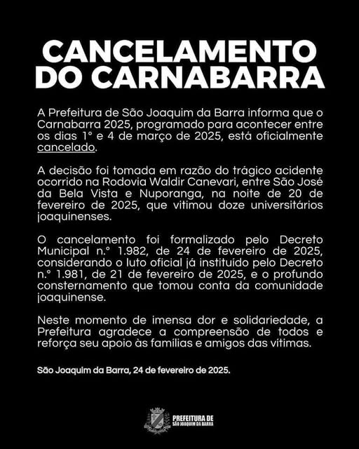 SÃO JOAQUIM DA BARRA CANCELA CARNAVAL EM RESPEITO ÀS FAMÍLIAS DAS VÍTIMAS DE TRÁGICO ACIDENTE