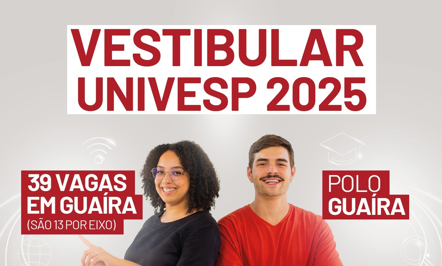 INSCRIÇÕES PARA O VESTIBULAR UNIVESP 2025 VÃO ATÉ 07 DE ABRIL. PARA GUAÍRA EXISTEM DIVERSAS VAGAS DISPONÍVEIS